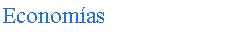 Cuadro de texto: Econom�as