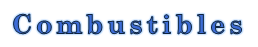 Combustibles